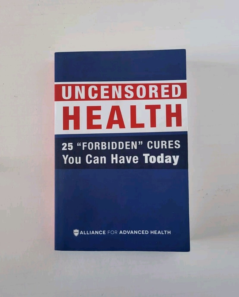 ✨️ UNCENSORED HEALTH 25 „FORBIDDEN” CURES YOU CAN HAVE TODAY Paperback