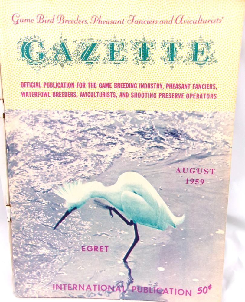 Vintage Game Bird Breeders Pheasant Fanciers Gazette Magazine August 1959