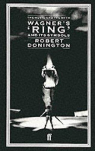 Wagner’s 'Ring’ and its Symbols by