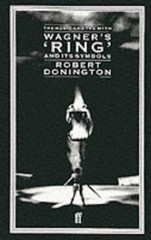 Wagner’s 'Ring’ and its Symbols by