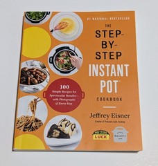 The Step-By-Step Instant Pot Cookbook by Jeffrey Eisner Paperback Cookbooks
