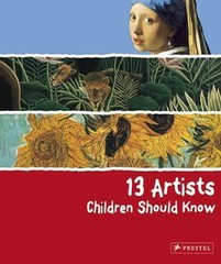 13 Artists Children Should Know – hardcover, 9783791341736, Angela Wenzel