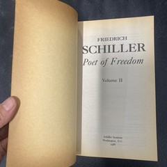 FRIEDRICH SCHILLER – Poet Of Freedom- VOLUME II By William Wertz 1988 PB