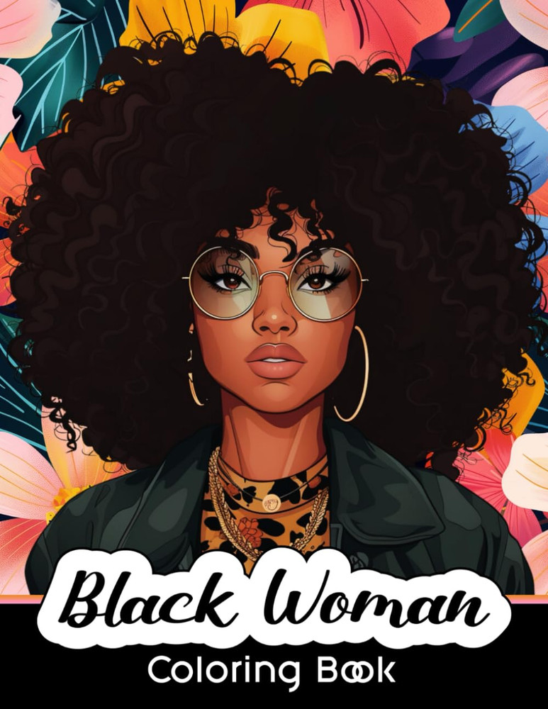 Black Women Coloring Book: 50 Coloring Pages of Beautiful Black Women for Adults