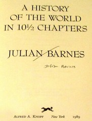 1989 „A History of the World in 10 1/2 Chapters by Julian Barnes SIGNED H/C D/J