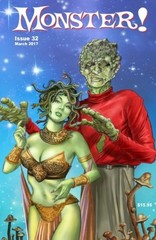 MONSTER! #32: SPRING 2017 By Tim Paxton & Steve Fenton **BRAND NEW**