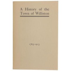 WILLISTON VERMONT Town History 1763-1913 Governor Thomas Chittenden War Indians