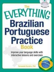 The Everything Brazilian Portuguese Practice Book with CD: Improve your l – GOOD