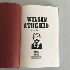 Wilson & the Kid Donald R. Lavash 1990 HC w/ DJ Creative Publishing Co. Old West