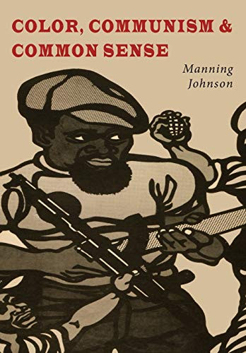 Color, Communism and Common Se – GOOD