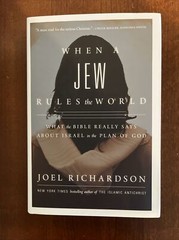 When A Jew Rules the World: What the Bible Really-Joel Richardson,signed