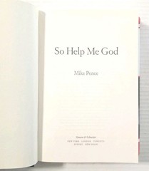 MIKE PENCE AUTOGRAPHED „SO HELP ME GOD” 2022 SIGNED EDITION TRUMP JANUARY 6TH