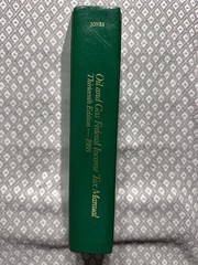 Oil & Gas Federal Income Tax Manual. 13th Edition J. Ray Jones, A&A