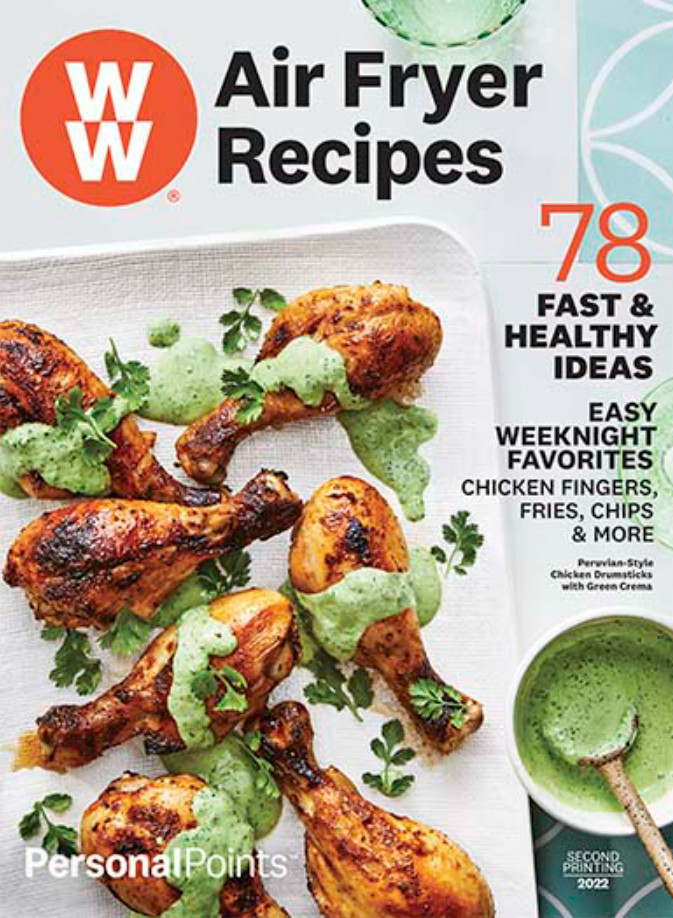 WW MAGAZINE | 2022 | AIR FRYER RECIPES