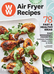 WW MAGAZINE | 2022 | AIR FRYER RECIPES