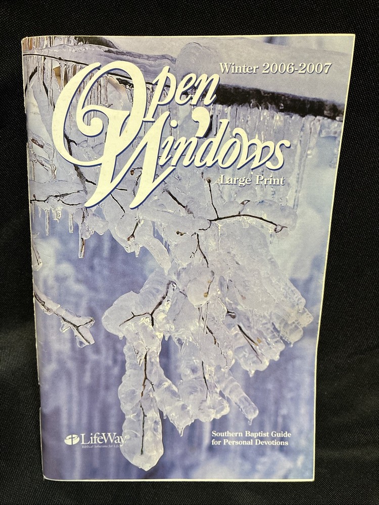 Open Windows Lg Pr Winter 2006-07 Southern Baptist Guide for Personal Devotions