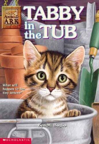 Tabby in the Tub (Animal Ark Series #29) – Paperback By Baglio, Ben M. – GOOD