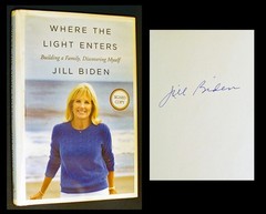 JILL BIDEN SIGNED 1st/1st – Where the Light Enters – Authenticity Guaranteed!