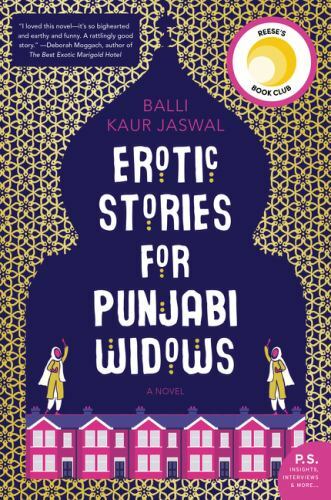 Erotic Stories for Punjabi Widows: A N- Balli Kaur Jaswal, 0062645110, paperback