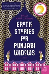Erotic Stories for Punjabi Widows: A N- Balli Kaur Jaswal, 0062645110, paperback