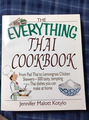 Everything® Ser.: The Everything Thai Cookbook : From Pad Thai to Lemongrass…