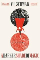 A Darker Shade of Magic: A Novel (Shades of Magic) – Paperback – GOOD
