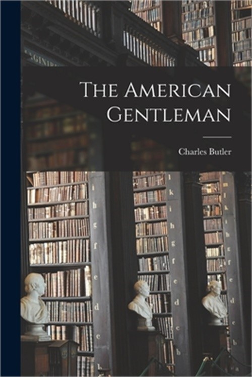 The American Gentleman (Paperback or Softback)