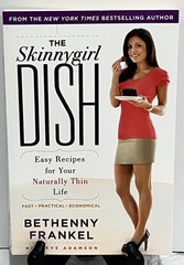 Bethenny Frankel’s Naturally Thin & The Skinny girl Dish Without Starvation Diet