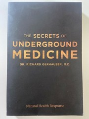 Secrets Underground Medicine + Miracles from The Vault + Cure For All Diseases