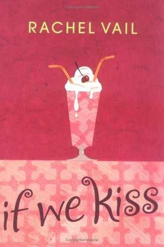 If We Kiss – Hardcover, by Vail Rachel – Acceptable c