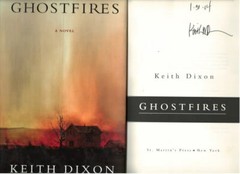 GHOSTFIRES – KEITH DIXON – SIGNED & DATED 1ST/1ST
