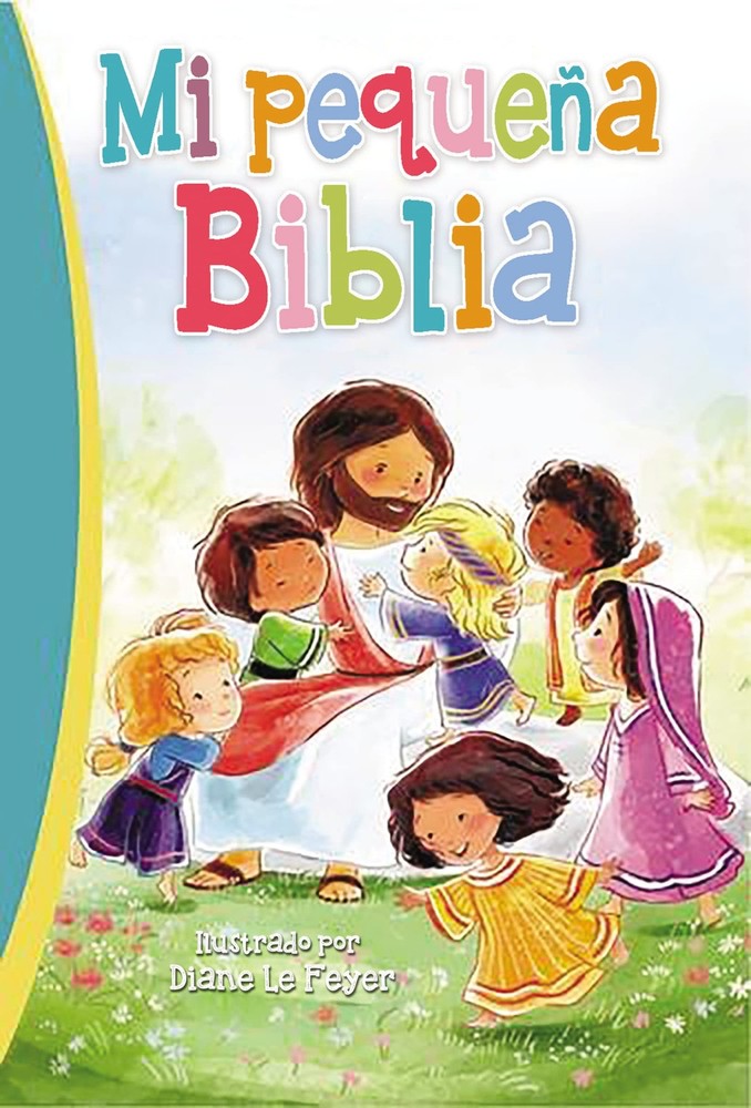 Mi pequeña Biblia (Spanish Edition) – hardcover Thomas Nelson|Le Feyer, Dia…