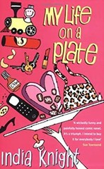 My Life on a Plate Paperback India Knight