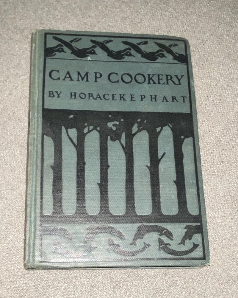 Camp Cookery Horace Kephart HC Illustrated Inscribed 1937 Macmillan Co.