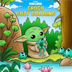 Star Wars the Mandalorian: Grogu Cozy Coloring (Paperback or Softback)