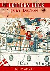 Ship Ahoy! (Lottery Luck, 5) – Delton, Judy|Schindler, S. D. – paperback – G…