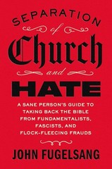 Separation of Church and Hate: A Sane Person’s Guide to Taking Back th Hardcover