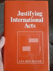 Justifying International Acts Hardcover Lea Brilmayer 1989