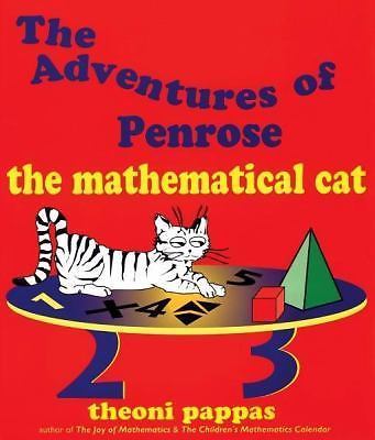 The Adventures of Penrose the Mathematical Cat by Pappas, Theoni