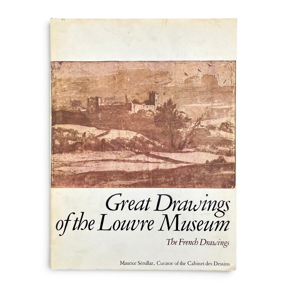 Great Drawings of The Louvre Museum, The French Drawings, Serullaz 1968 HC/DJ