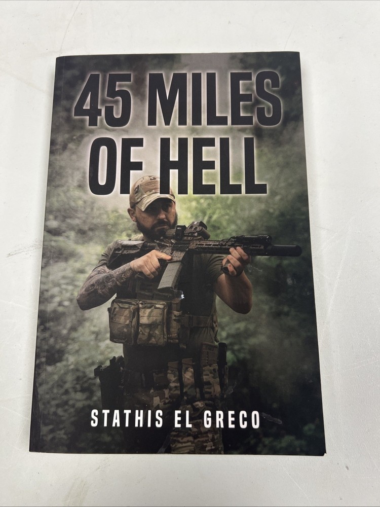45 Miles of Hell Hardcover by Stathis El Greco