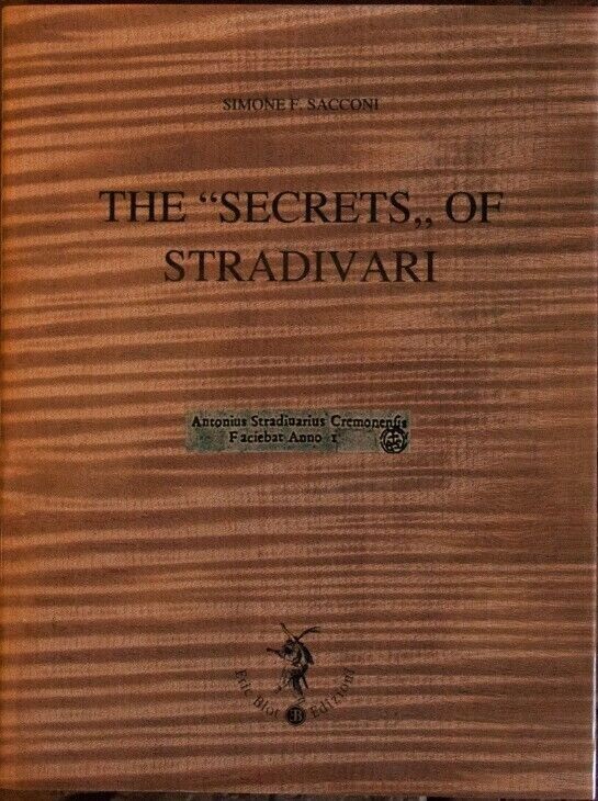 The Secrets of Stradivari Sacconi, Simone F. Hardcover Book