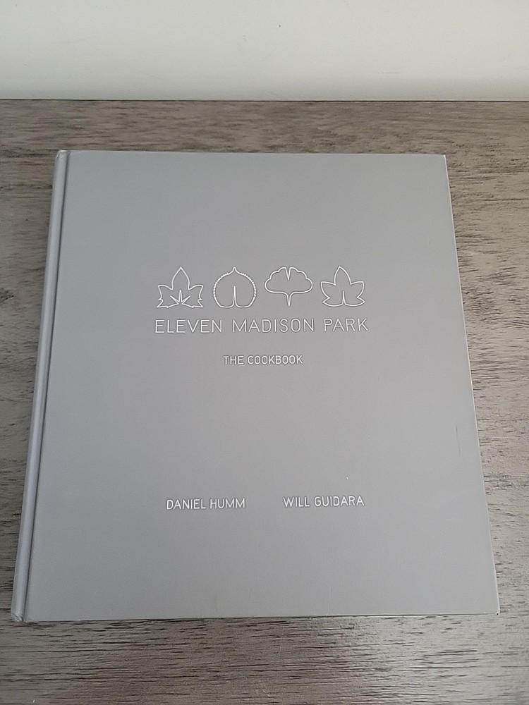 Eleven Madison Park : Cookbook by Daniel Humm & Will Guidara (2011, Hardcover)