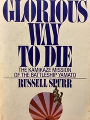 A Glorious Way To Die by Russell Spurr. A Bantam Book.