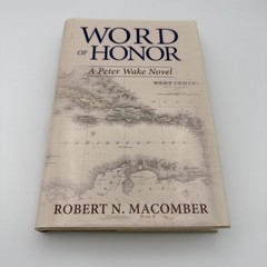 Word of Honor : A Peter Wake Novel by Robert Macomber (2020, Hardcover)