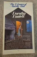The Prisoner of Malville Hall By Dorothy Daniels. 1st Print 1973 Gothic Romance