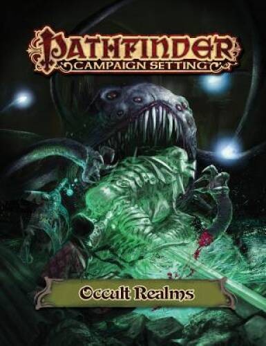 Pathfinder Campaign Setting: Occult Realms – Paperback By Staff, Paizo – GOOD