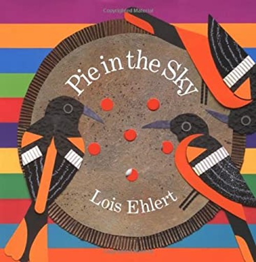 Pie in the Sky Hardcover Lois Ehlert
