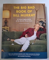SIGNED ARC – The Big Bad Book of Bill Murray (Uncorrected Proof, 2015)