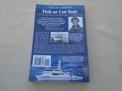 Fish or Cut Bait – The Remarkable Life and Sportfishing Legacy of Captain Bill P